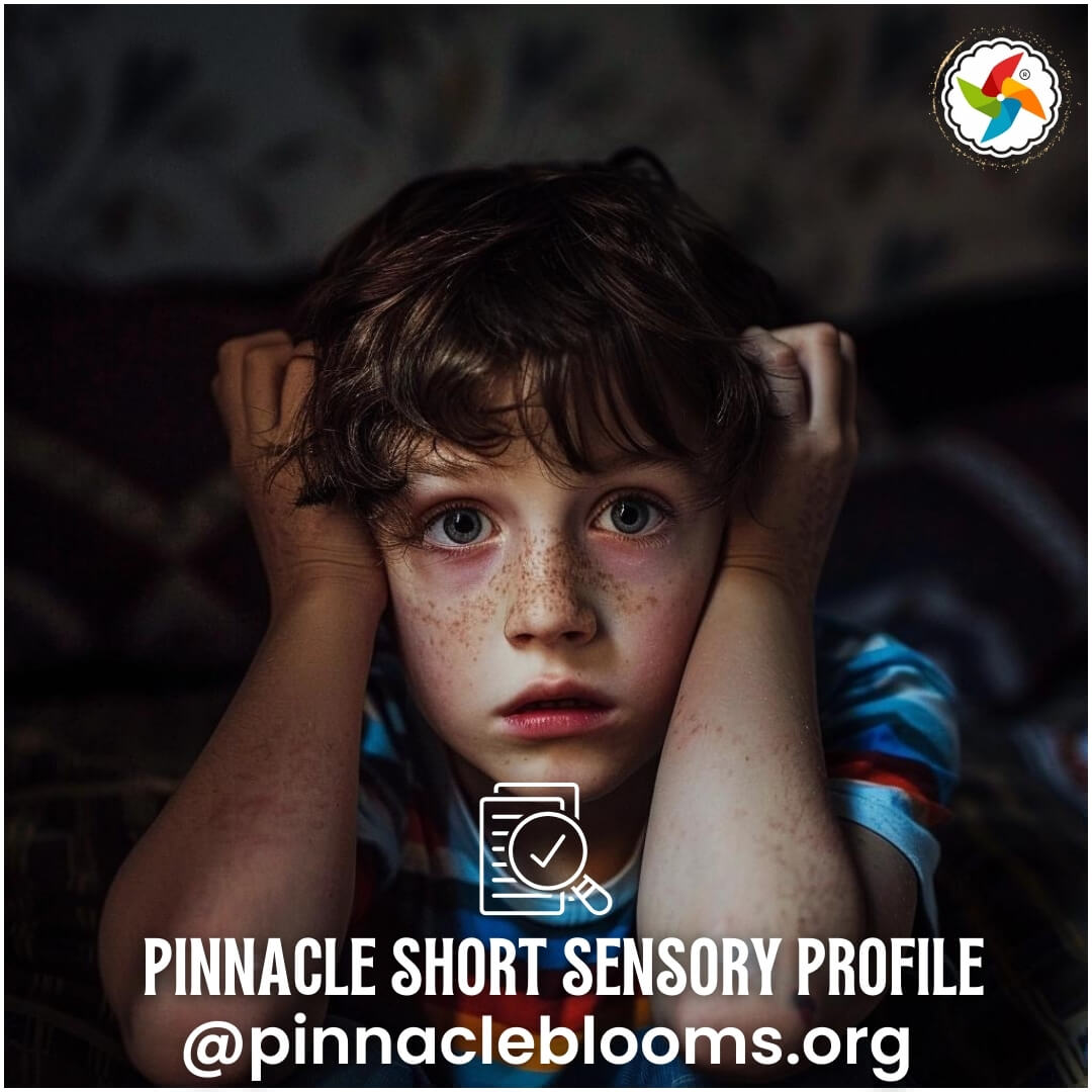 Pinnacle Short Sensory profile